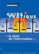 Guide pratique : le droit de l'information